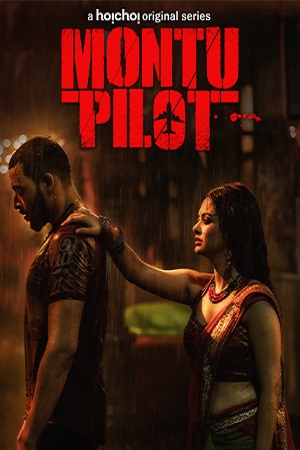  [18-] Montu Pilot (2022) Season 2 Dual Audio [Hindi-Bengali] 480p [650MB] | 720p [1.2GB] HDRip