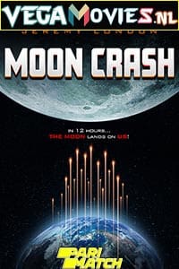 Download Moon Crash (2022) Hindi Full Movie WeB-DL