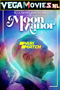 Download Moon Manor (2022) Hindi Full Movie WEB-DL