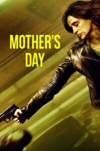 Download  Mothers Day (2023) Dual Audio {Hindi ORG. - English} WeB-DL 480p [310MB] | 720p [930MB] | 1080p [1.8GB]