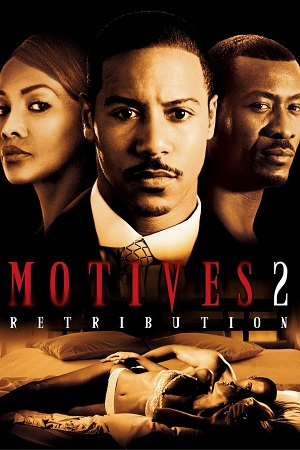 Download  Motives 2 Retribution (2007) Dual Audio [Hindi - English] WeB-DL 480p [300MB] | 720p [900MB] | 1080p [1.8GB]