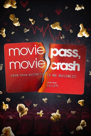 Download  Moviepass Moviecrash (2024) {English with Subtitles} Full Movie WEB-DL 480p [300MB] | 720p [750MB] | 1080p [1.7GB]