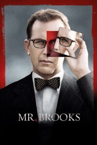  Mr. Brooks (2007) English Full Movie 480p [450MB] | 720p [950MB] BluRay