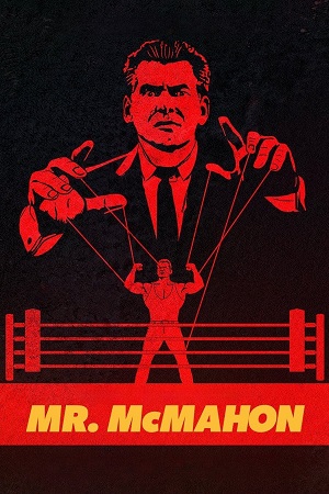 Download Mr. McMahon NetFlix (2024) Season 1 Dual Audio (Hindi-English) WEB Series WEB-DL