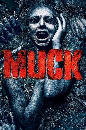 Download  Muck (2015) {English with Subtitles} Full Movie WEB-DL 480p [350MB] | 720p [850MB] | 1080p [1.9GB]