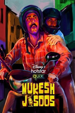 Download Mukesh Jasoos (2021) Season 1 Hindi Complete Disney+ HotStar Original WEB Series HDRip