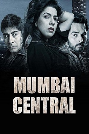 Download Mumbai Central (2016) Hindi Full Movie