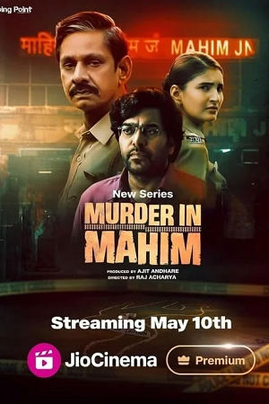 Download Murder in Mahim (2024) Season 1 Complete JioCinema Original Hindi WEB Series WEB-DL