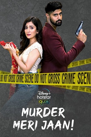 Download Murder Meri Jaan (Season 1) Hindi Complete WEB Series HDRip