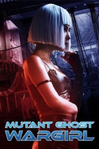 Download Mutant Ghost Wargirl (2022) BluRay Dual Audio (Hindi-Chinese)