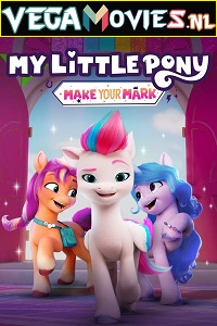 Download My Little Pony: Make Your Mark (2022) Dual Audio WeB-DL