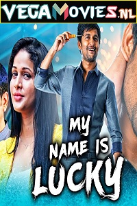 Download My Name Is Lucky – Bhale Bhale Magadivoy (2021) HDRip Hindi Dubbed Full Movie