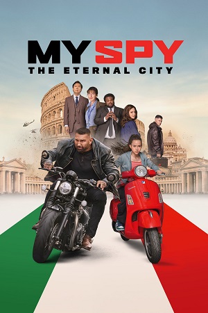 Download My Spy: The Eternal City (2024) WEB-DL Dual Audio (Hindi-English) HDR