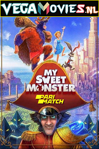  My Sweet Monster (2021) Hindi [Voice Over] Full Movie WEB-DL 720p [873MB]