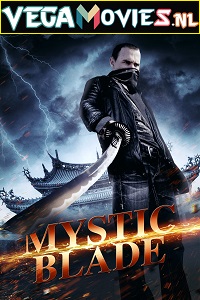 Download Mystic Blade (2014) Dual Audio (Hindi-English)