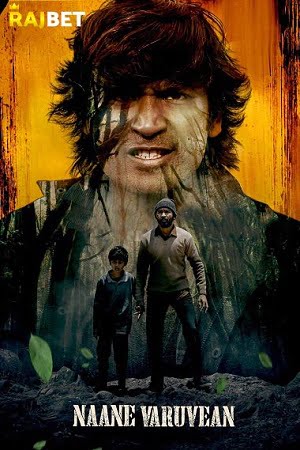 Download Naane Varuven (2022) Hindi HQ Dubbed Full Movie WEB-DL