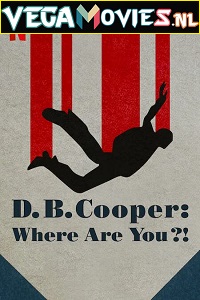 Download  D.B. Cooper: Where Are You! – Netflix Original (2022) Season 1 Dual Audio {Hindi-English} 480p | 720p WEB-DL