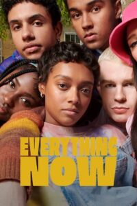 Download Everything Now – Netflix Original (2023) Season 1 Complete Dual Audio (Hindi-English) Series WEB-DL