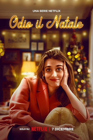 Download  I Hate Christmas – Netflix Original (2022) Season 1 Dual Audio {Hindi-English} 480p | 720p | 1080p WEB-DL