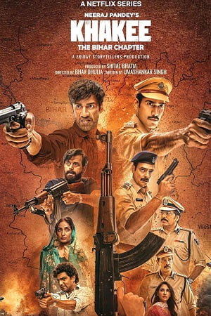 Download Khakee: The Bihar Chapter (2022) Season 1 Netflix Original WEB Series WEB-DL