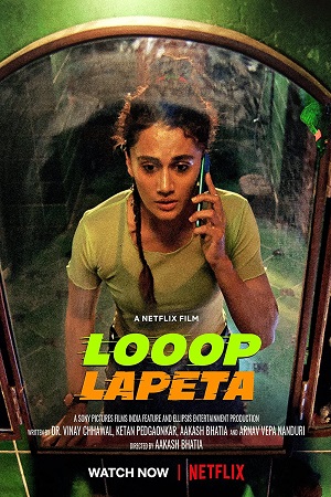 Download Looop Lapeta – Netflix Original (2022) Hindi Full Movie