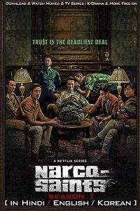 Download Narco-Saints – Netflix Original (2022) Season 1 Dual Audio (Hindi-English) WEB-DL