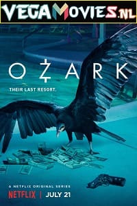  Netflix Ozark (Season 1 – 3) Dual Audio {Hindi-English} 480p [170MB] | 720p HEVC [250MB]