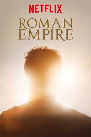 Download Roman Empire (Season 1-3) Netflix Original English WEB Series WEB-DL