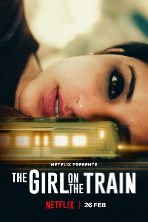 Download The Girl on the Train (2021) Netflix Hindi Full Movie