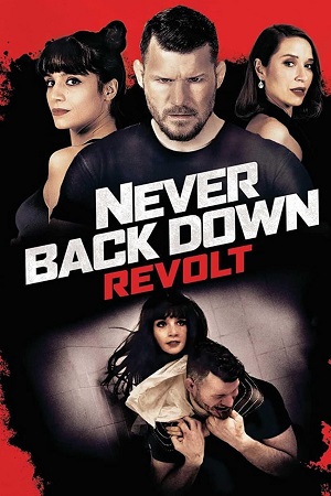 Download Never Back Down: Revolt (2021) Dual Audio WeB-DL