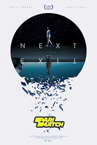 Download Next Exit (2022) Hindi Voice Over Full Movie WEB-DL