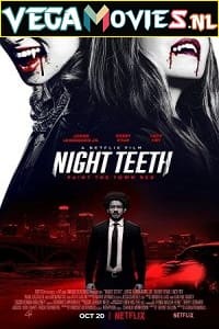 Download Night Teeth (2021) Dual Audio (Hindi-English)