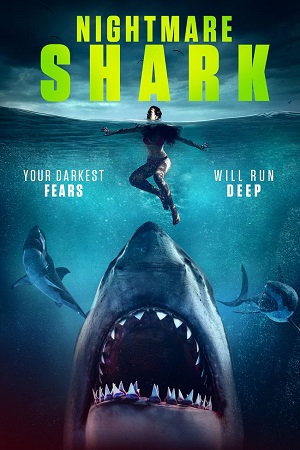 Download  Nightmare Shark (2018) Dual Audio {Hindi-English} 480p [300MB] | 720p [750MB] | 1080p [1.6GB]