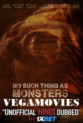 Download No Such Thing As Monsters (2019) Dual Audio (Hindi-English) &