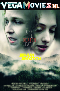  Off the Beaten Path (2019) Hindi Voice Over Full Movie WEB-DL 720p [1GB]