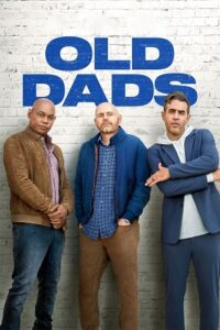 Download Old Dads (2023) WEB-DL Dual Audio (Hindi-English)