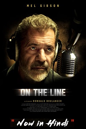 Download  On the Line (2022) BluRay Dual Audio {Hindi-English} 480p [450MB] | 720p [1GB] | 1080p [2GB]