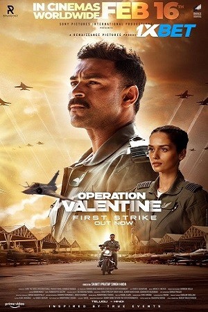 Download  Operation Valentine (2024) Hindi (ORG-Line) HDCAM 480p [350MB] | 720p [1.1GB] | 1080p [2.7GB]