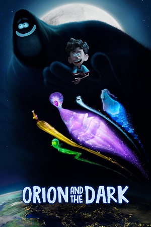 Download  ORION AND THE DARK – Netflix Original (2024) WEB-DL Dual Audio {Hindi-English} 480p [310MB] | 720p [850MB] | 1080p [2GB]