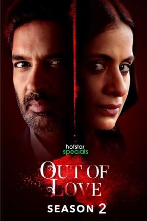 Download Out Of Love Hindi Hotstar Specials WEB Series HDRip