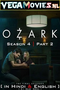 Download Netflix Ozark (2022) Season 4 – Part 2 Dual Audio (Hindi-English) WEB-DL