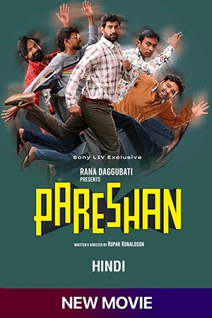 Download Pareshan (2023) Hindi Full Movie SONYLIV WEB-DL