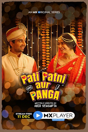 Download  Pati Patni aur Panga (2020) Season 1 Hindi Complete MX Original WEB Series 480p | 720p HDRip