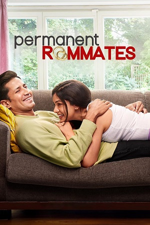 Download Permanent Roommates – TVFPlay (Season 1 – 3) Complete Hindi WEB Series HDRip