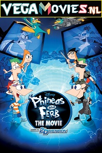 Download Phineas and Ferb the Movie: Across the 2nd Dimension (2011) Dual Audio