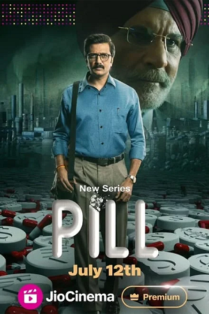 Download Pill (2024) Season 1 Complete Dual Audio JioCinema Original-Series WEB-DL