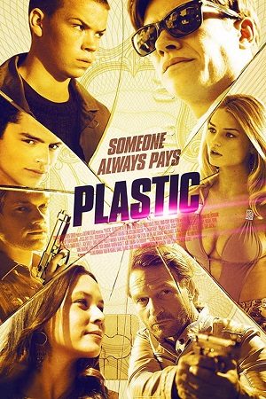 Download  Plastic (2014) BluRay Dual Audio {Hindi-English} 480p [400MB] | 720p [800MB] | 1080p [1.7GB]