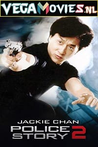 Download Police Story 2 (1988) Dual Audio (Hindi-English)