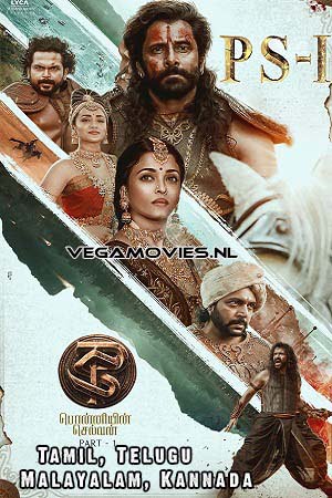 Download Ponniyin Selvan: Part I (2022) Multi Audio Full Movie WEB-DL