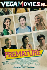  Premature (2014) English With Subtitles 480p [300MB] | 720p [700MB]